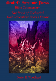 The Book of Zechariah - God Remembers Israel's Future